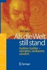 Cover: 9783540210634 | Als die Welt still stand | Atle Næss | Buch | Springer