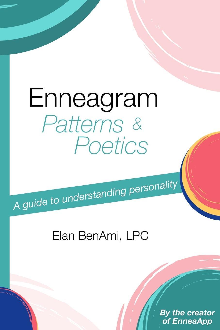 Cover: 9798987232200 | Enneagram Patterns &amp; Poetics | A guide to understanding personality