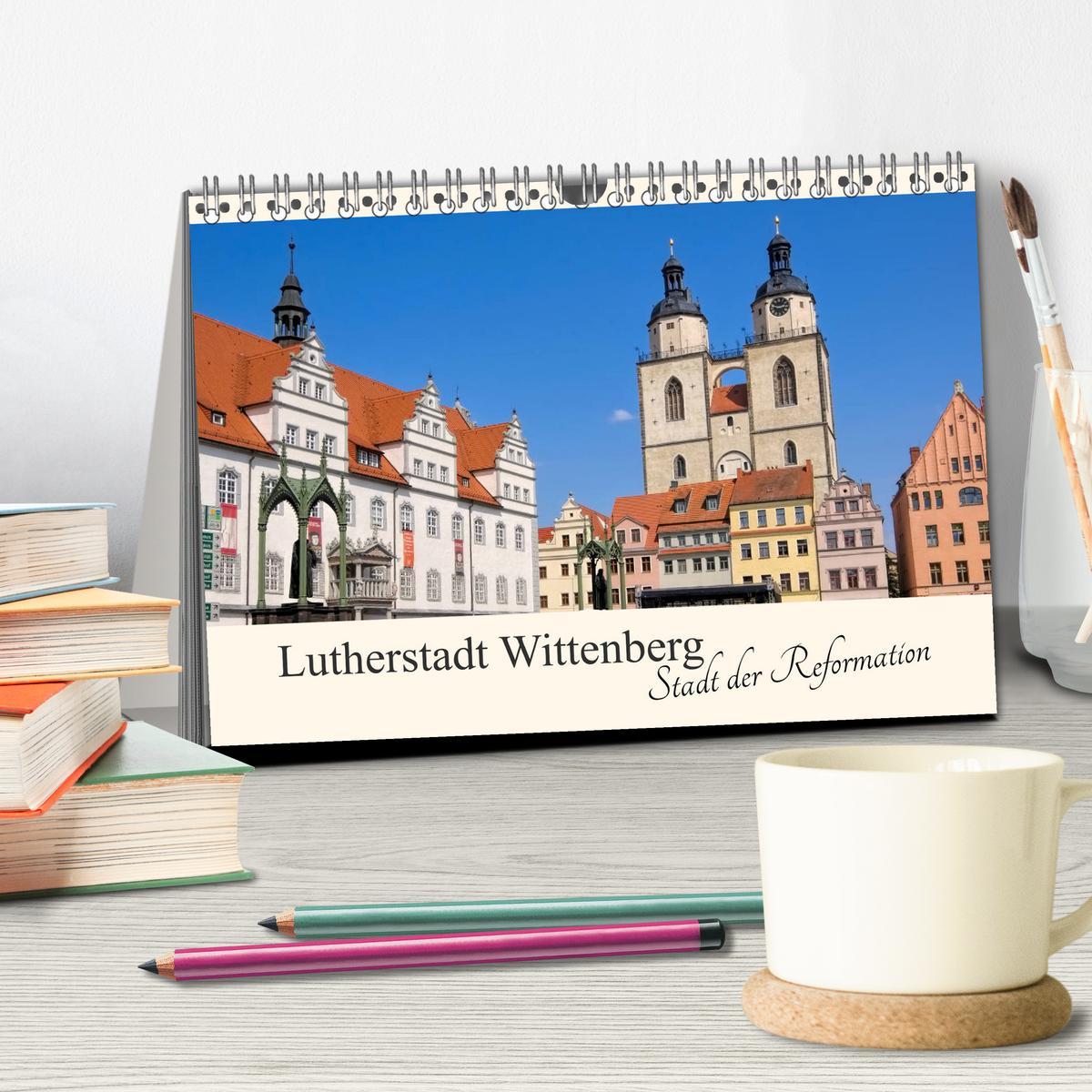 Bild: 9783435453917 | Lutherstadt Wittenberg - Stadt der Reformation (Tischkalender 2025...