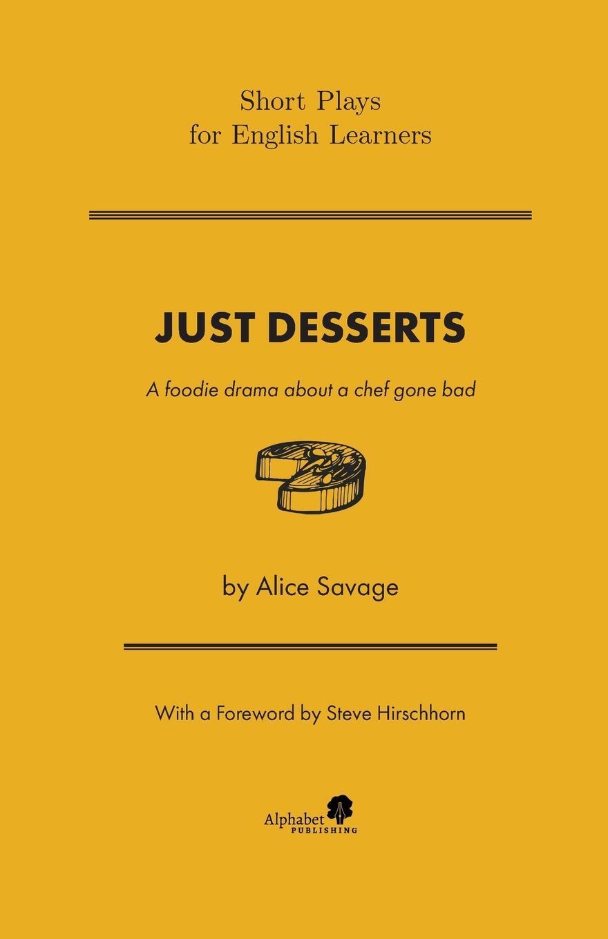 Cover: 9781948492270 | Just Desserts | A foodie drama about a chef gone bad | Alice Savage