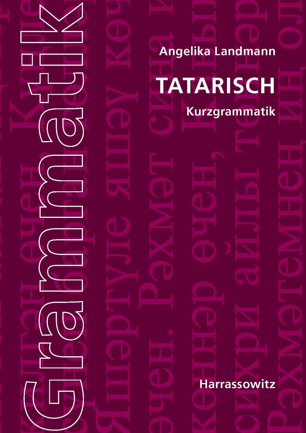 Tatarische Kurzgrammatik - Landmann, Angelika