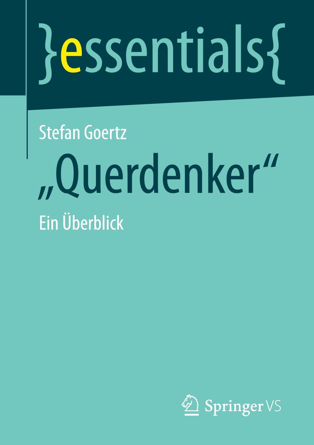 Cover: 9783658381882 | "Querdenker" | Ein Überblick | Stefan Goertz | Taschenbuch | Paperback