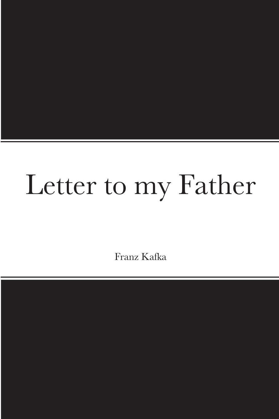 Cover: 9781008965690 | Letter to my Father | Franz Kafka | Taschenbuch | Paperback | Englisch