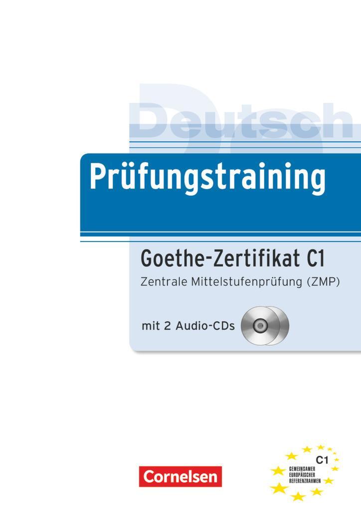 Cover: 9783060205318 | Deutsch Prüfungstraining. Goethe-Zertifikat C1. Lernerhandbuch | Buch