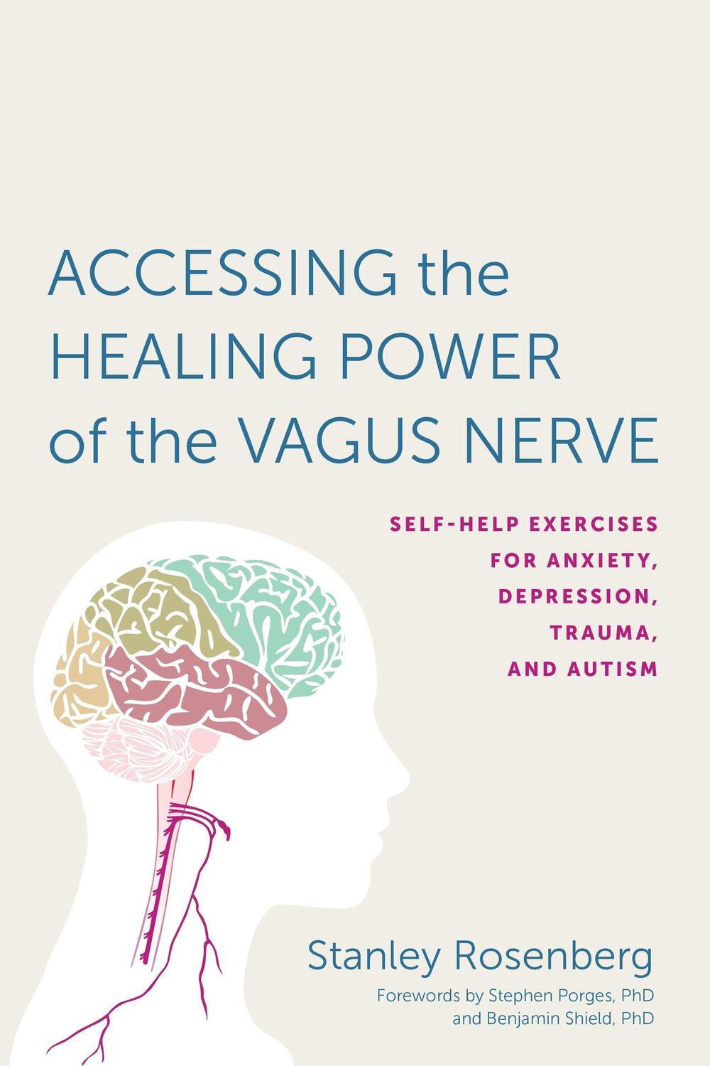 Cover: 9781623170240 | Accessing the Healing Power of the Vagus Nerve: Self-Help Exercises...