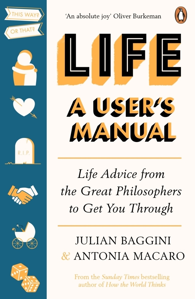 Cover: 9781529104530 | Life: A User's Manual | Julian Baggini (u. a.) | Taschenbuch | 2021