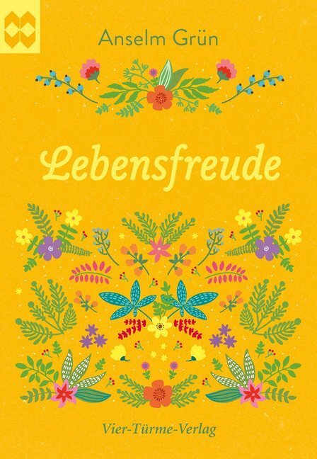 Cover: 9783736502857 | Lebensfreude | Anselm Grün | Buch | 32 S. | Deutsch | 2019