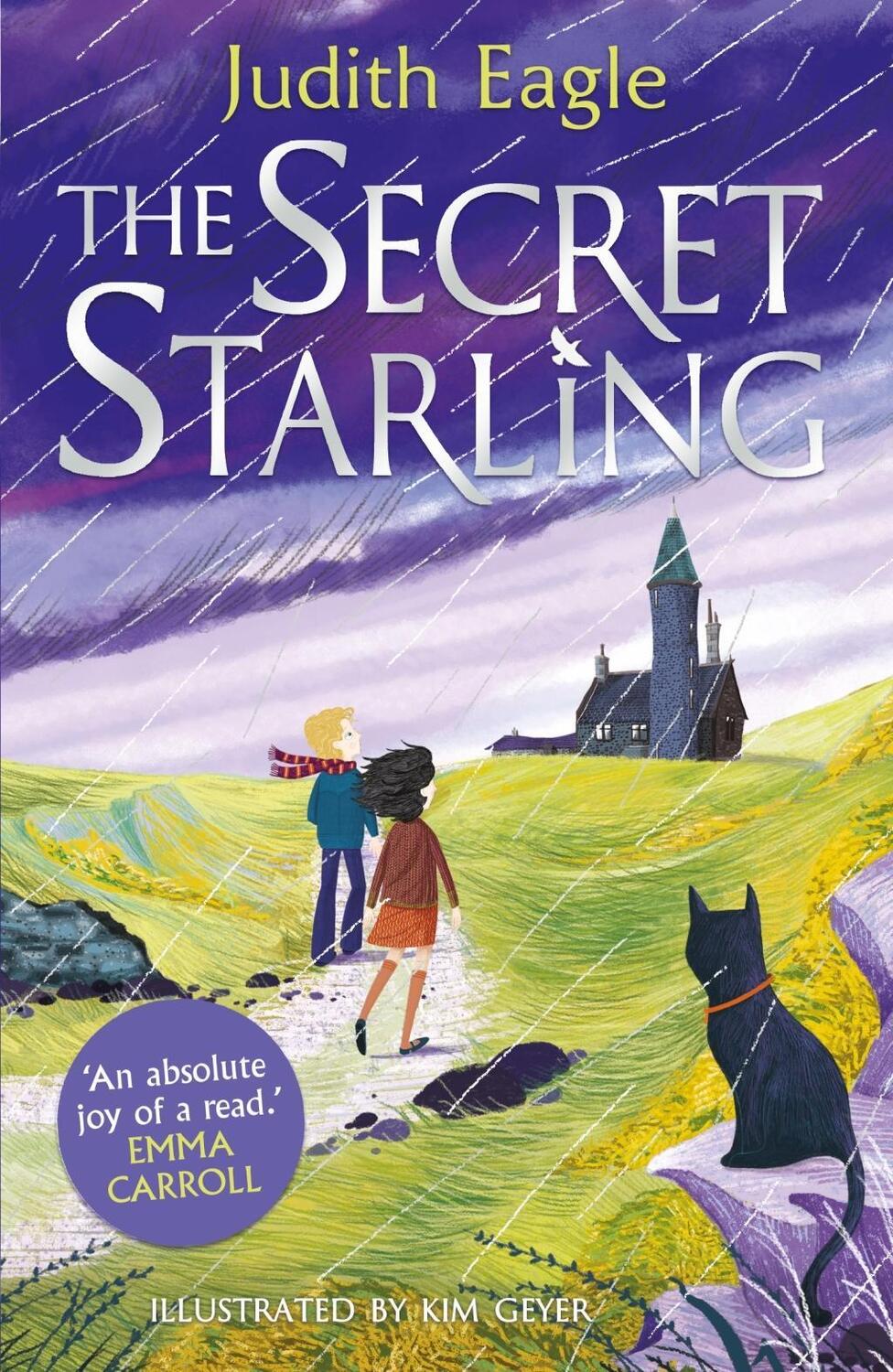 Cover: 9780571346301 | The Secret Starling | 'An absolute joy of a read.' Emma Carroll | Buch