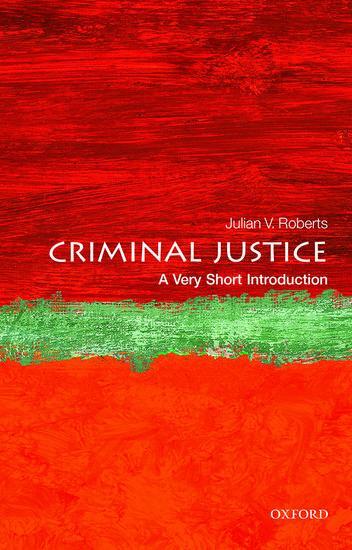 Cover: 9780198716495 | Criminal Justice: A Very Short Introduction | Julian V. Roberts | Buch