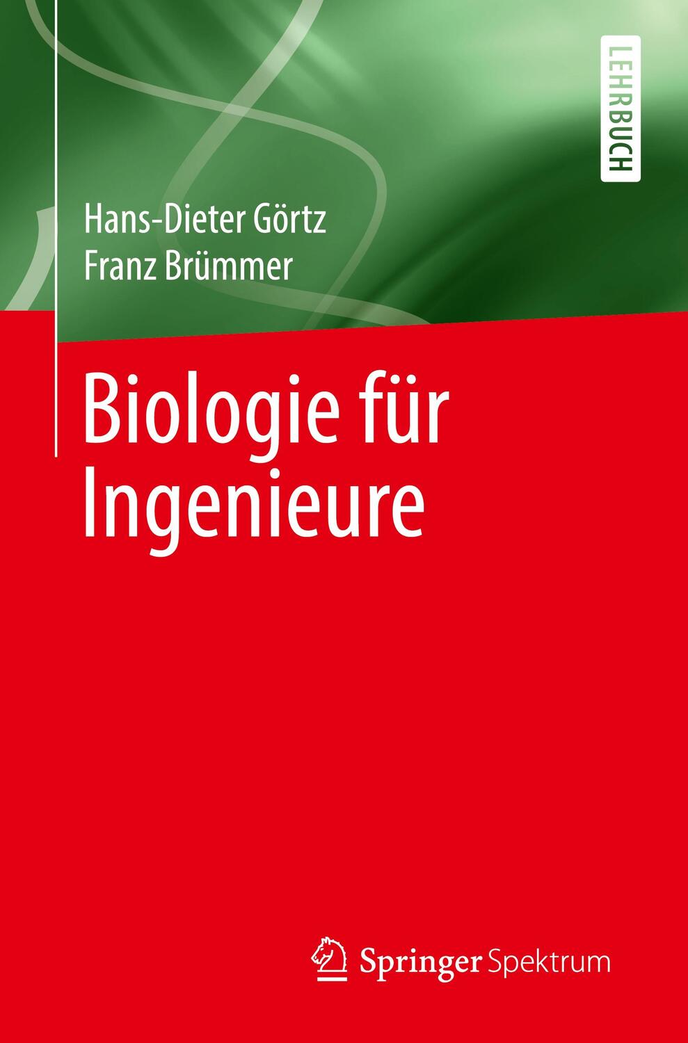 Cover: 9783662596074 | Biologie für Ingenieure | Hans-Dieter Görtz (u. a.) | Taschenbuch