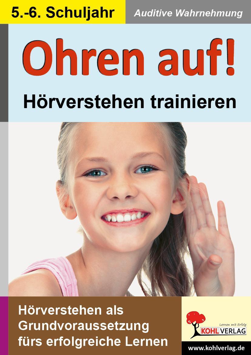 Cover: 9783866324015 | Ohren auf! - Hörverstehen trainieren 5./6. Schuljahr | Kohl-Verlag