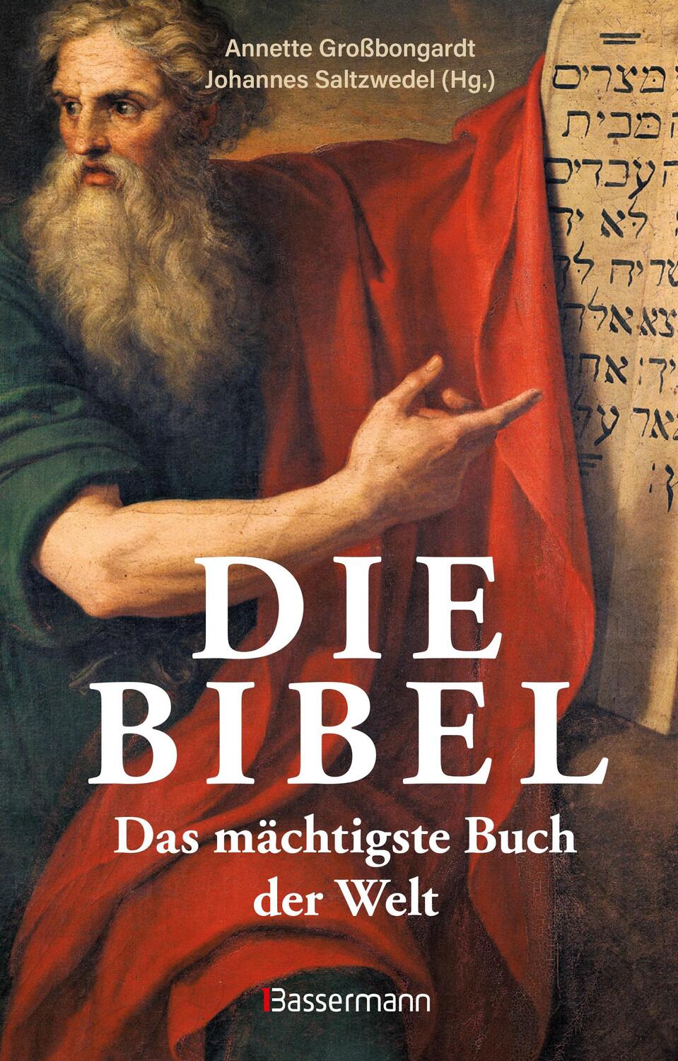 Cover: 9783809448105 | Die Bibel - Das mächtigste Buch der Welt | Großbongardt (u. a.) | Buch