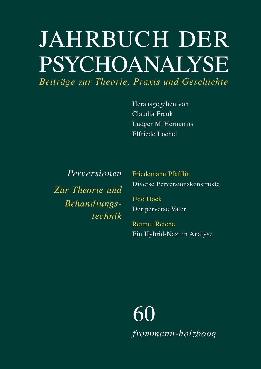 Cover: 9783772820601 | Jahrbuch der Psychoanalyse: Band 60: Perversionen | Frank (u. a.)