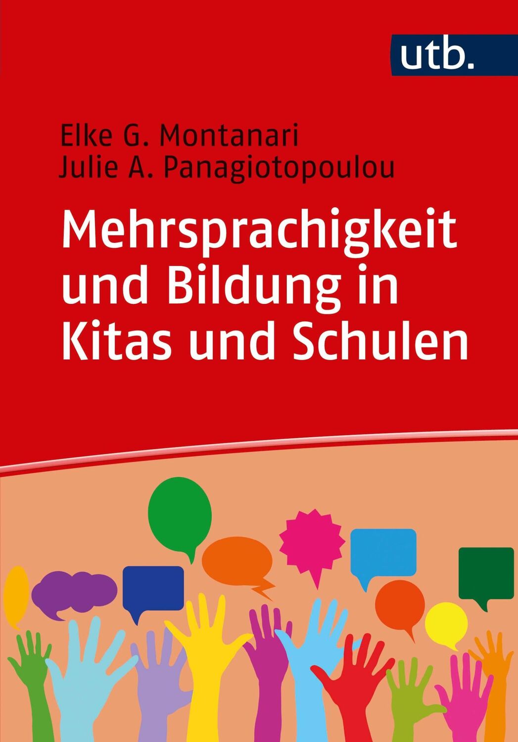 Cover: 9783825251406 | Mehrsprachigkeit und Bildung in Kitas und Schulen | Eine Einführung