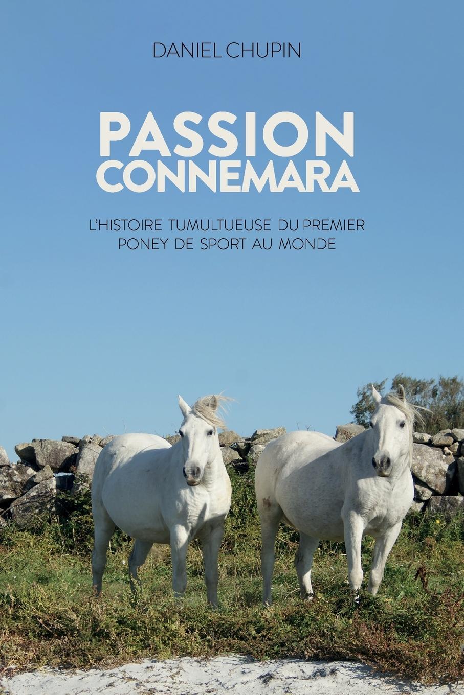 Cover: 9782958156909 | Passion Connemara | Daniel Chupin | Taschenbuch | Paperback | 2022