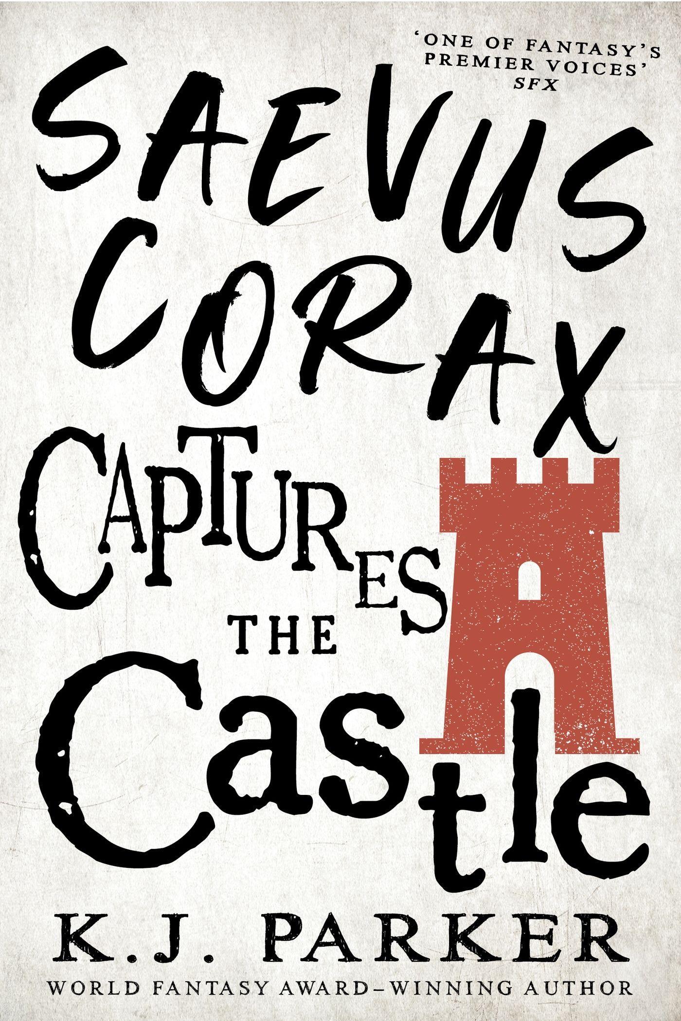 Cover: 9780356515984 | Saevus Corax Captures the Castle | Corax Book Two | K. J. Parker