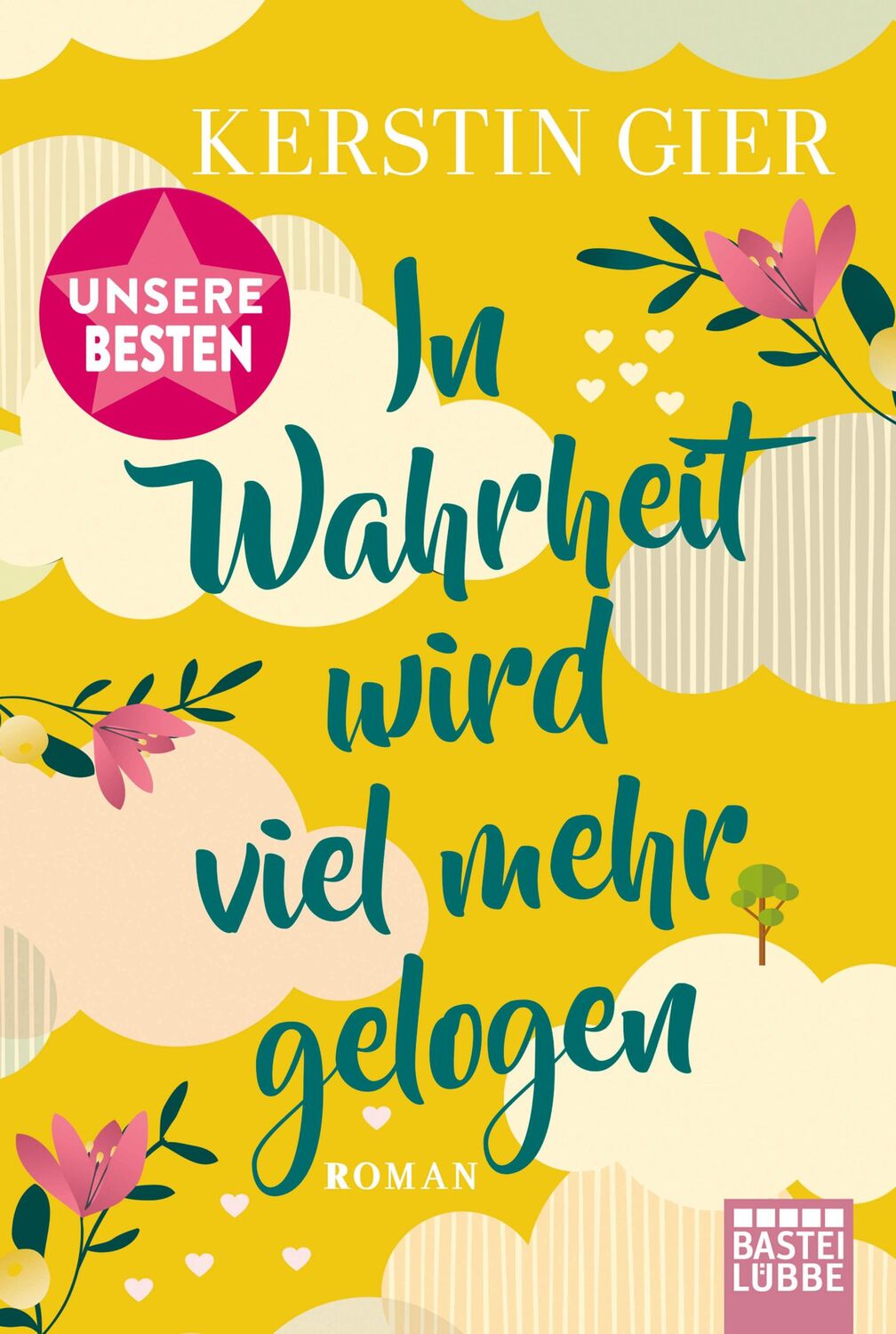 Cover: 9783404178759 | In Wahrheit wird viel mehr gelogen | Roman . | Kerstin Gier | Buch