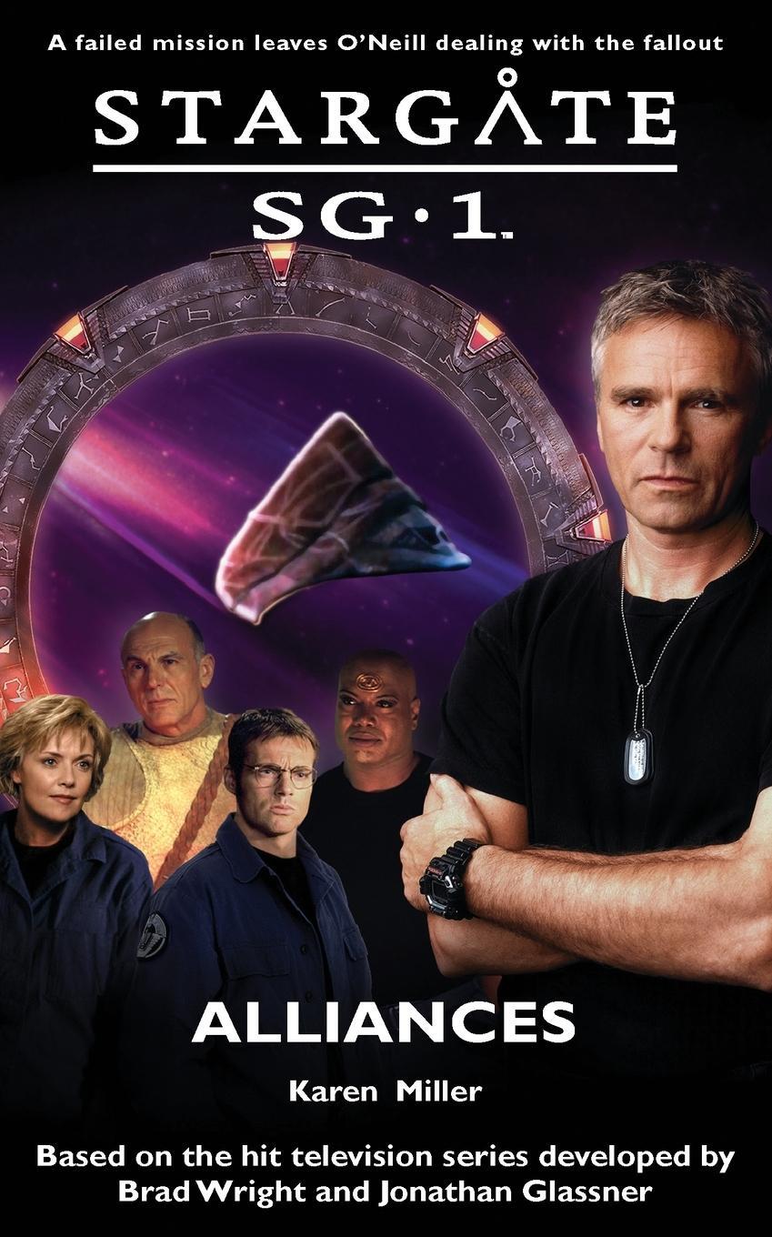 Cover: 9781905586004 | STARGATE SG-1 Alliances | Karen Miller | Taschenbuch | Stargate SG-1