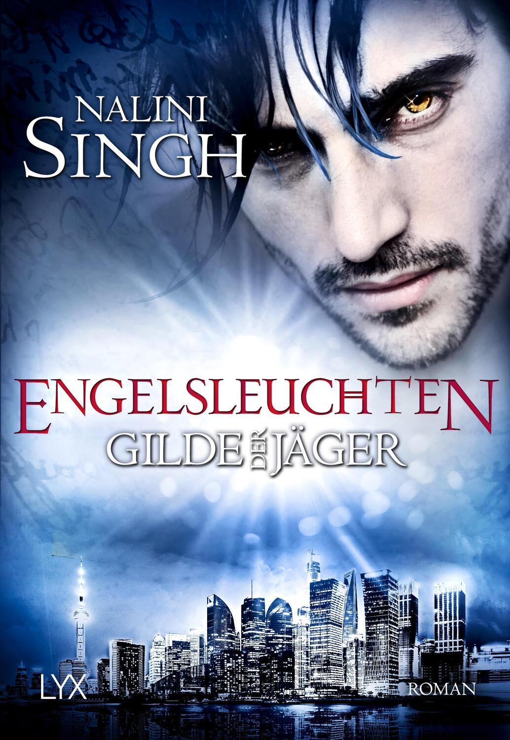 Cover: 9783736317420 | Gilde der Jäger - Engelsleuchten | Nalini Singh | Taschenbuch | 480 S.