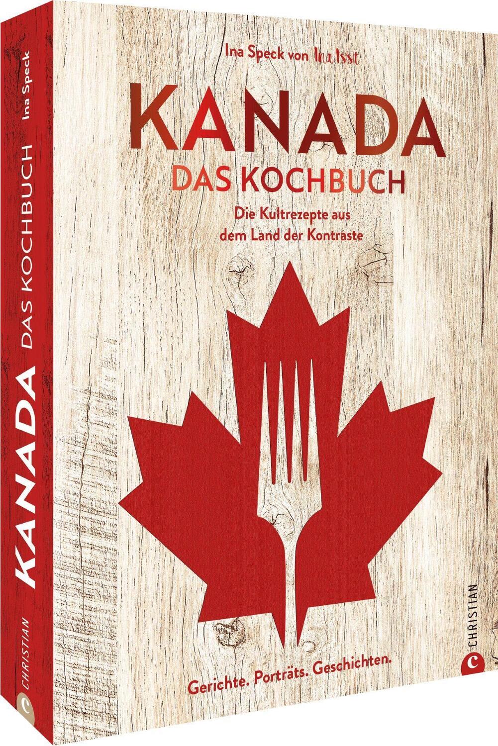 Cover: 9783959617352 | Kanada. Das Kochbuch | Ina Speck von Ina ist | Buch | Deutsch | 2023