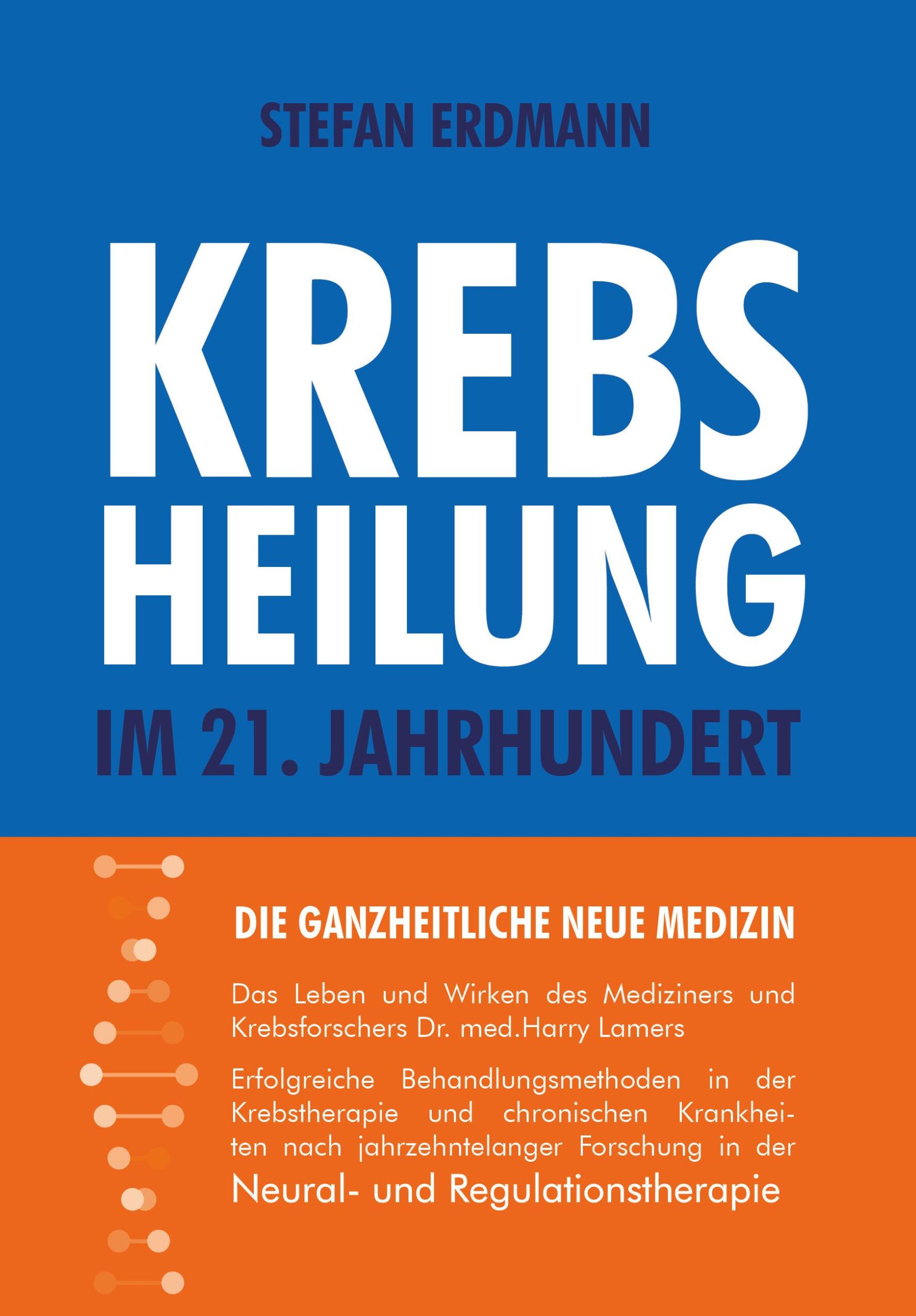 Cover: 9783985620340 | Krebsheilung im 21. Jahrhundert | Die ganzheitliche neue Medizin