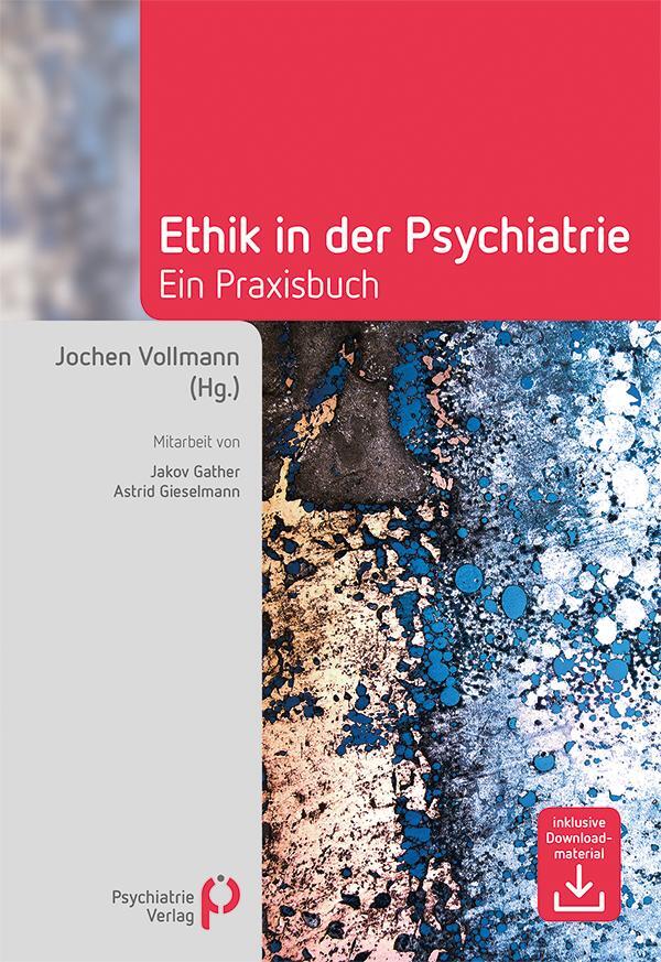 Cover: 9783884146668 | Ethik in der Psychiatrie | Ein Praxisbuch | Jochen Vollmann | Buch