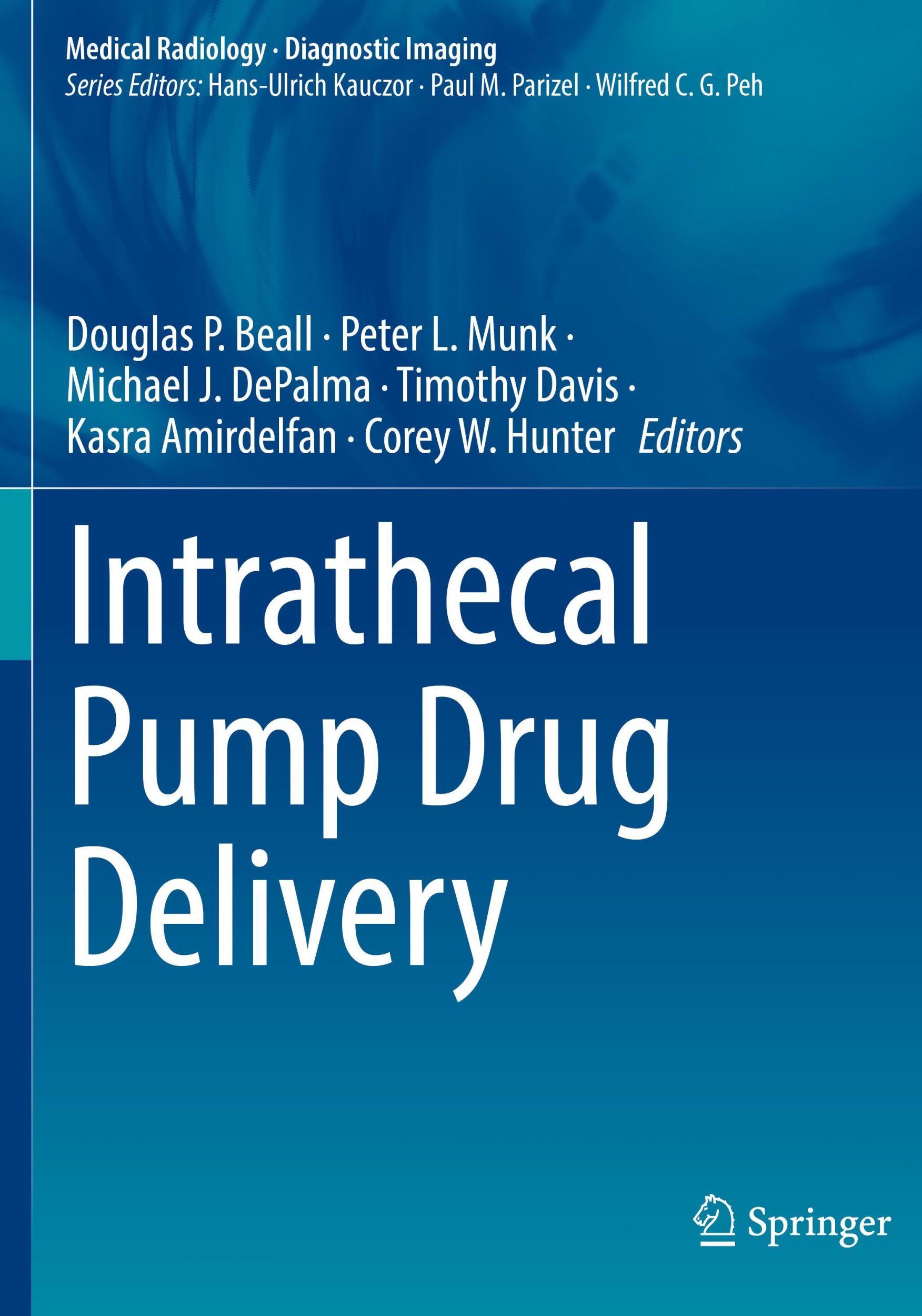 Cover: 9783030862466 | Intrathecal Pump Drug Delivery | Douglas P. Beall (u. a.) | Buch