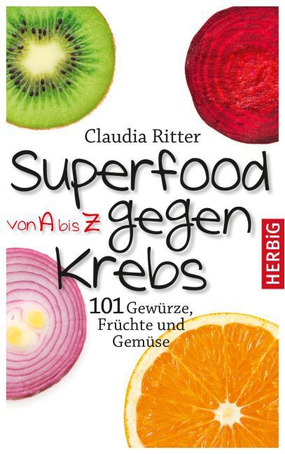 Cover: 9783776627930 | Superfood von A bis Z gegen Krebs | 101 Gewürze, Früchte und Gemüse