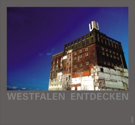 Cover: 9783870233396 | Westfalen entdecken | Burkhard Spinnen | Buch | 2010 | Ardey-Verlag