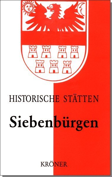 Cover: 9783520330017 | Handbuch der historischen Stätten Siebenbürgen | Harald Roth | Buch