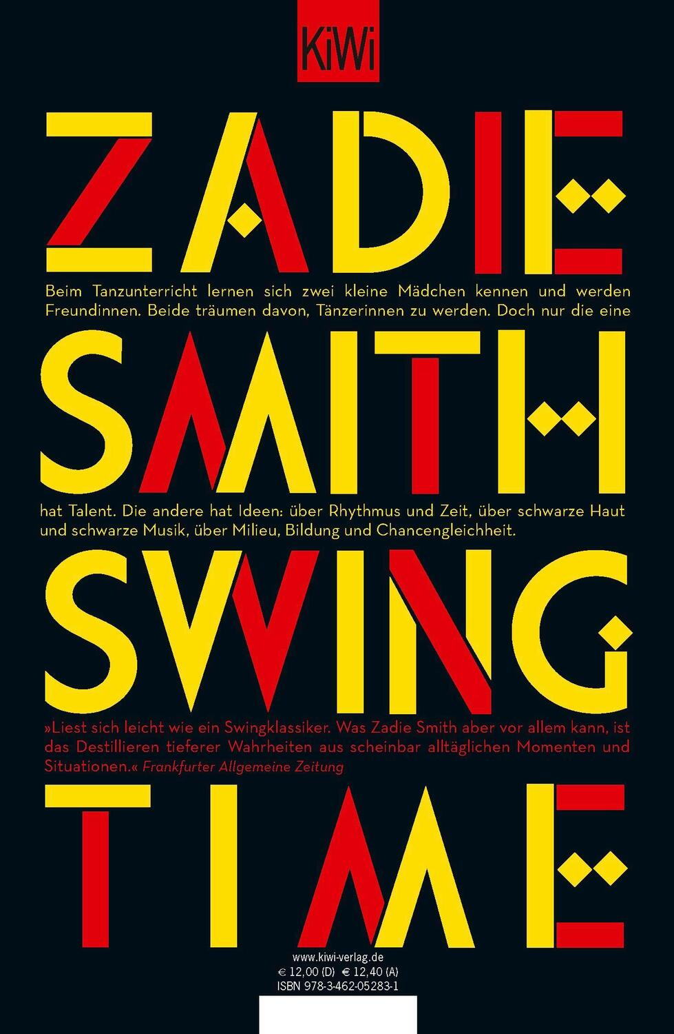 Rückseite: 9783462052831 | Swing Time | Roman | Zadie Smith | Taschenbuch | 627 S. | Deutsch