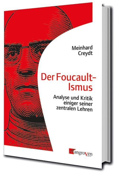 Cover: 9783946946342 | Der Foucault-Ismus | Meinhard Creydt | Taschenbuch | 200 S. | Deutsch