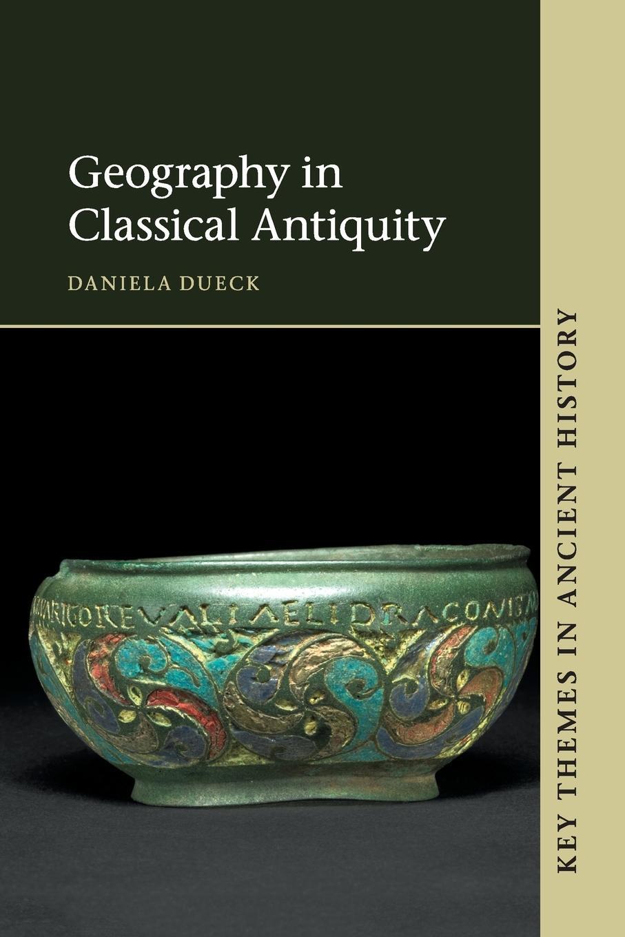 Cover: 9780521120258 | Geography in Classical Antiquity | Daniela Dueck | Taschenbuch | 2019