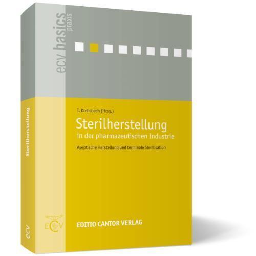 Cover: 9783871934896 | Sterilherstellung in der pharmazeutischen Industrie | C Bohn (u. a.)