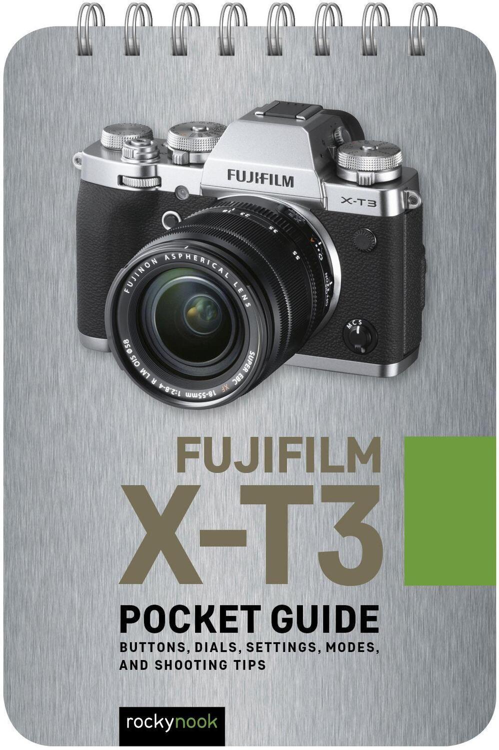 Cover: 9781681985114 | Fujifilm X-T3: Pocket Guide | Rocky Nook | Taschenbuch | Englisch