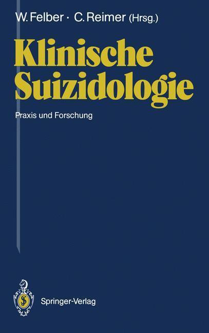 Cover: 9783540539674 | Klinische Suizidologie | Praxis und Forschung | Reimer (u. a.) | Buch