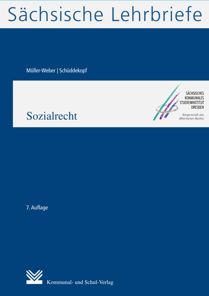 Cover: 9783829316903 | Sozialrecht (SL 14) | Sächsische Lehrbriefe | Müller-Weber (u. a.)