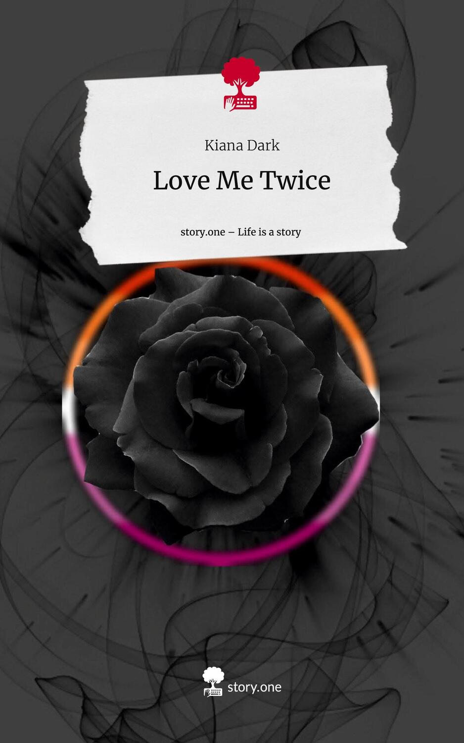 Cover: 9783710873546 | Love Me Twice. Life is a Story - story.one | Kiana Dark | Buch | 80 S.