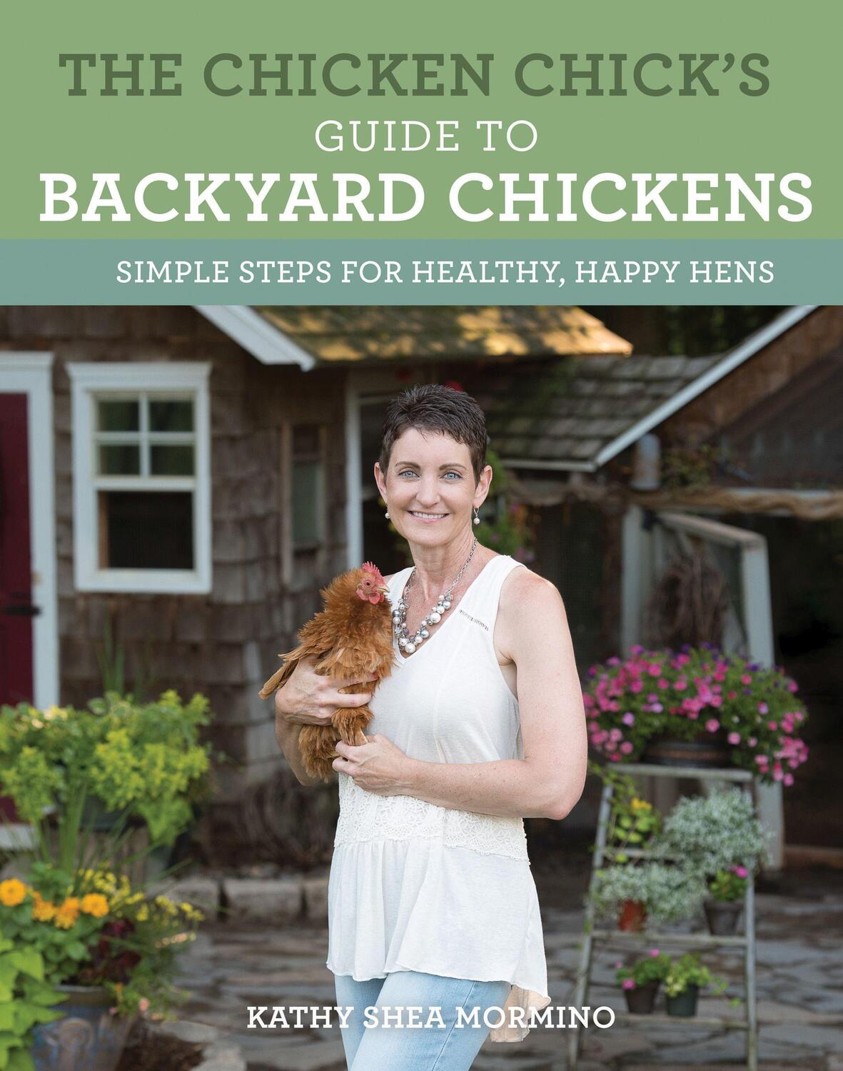 Cover: 9780760352427 | The Chicken Chick's Guide to Backyard Chickens | Kathy Shea Mormino
