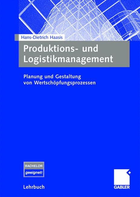 Cover: 9783834903617 | Produktions- und Logistikmanagement | Hans-Dietrich Haasis | Buch