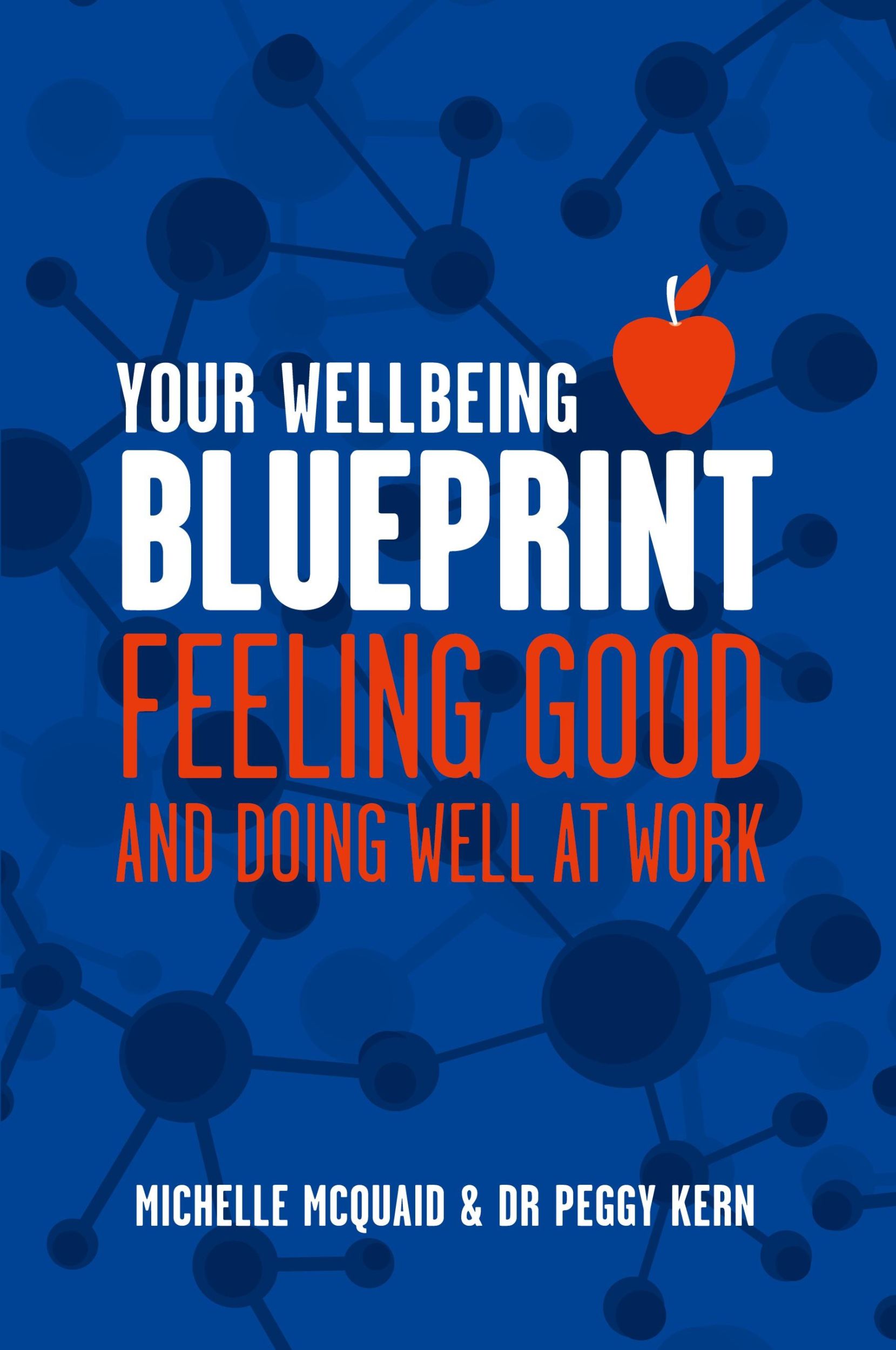 Cover: 9780987271426 | Your Wellbeing Blueprint | Feeling Good &amp; Doing Well At Work | Buch