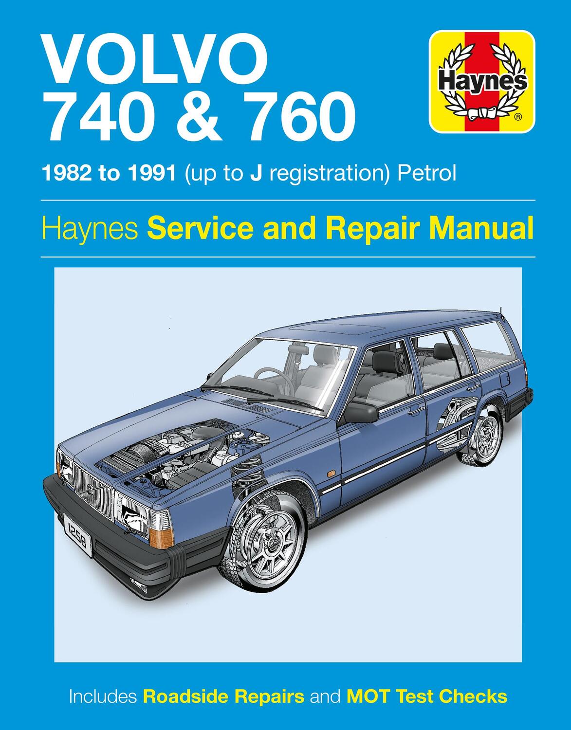 Cover: 9780857337474 | Volvo 740 &amp; 760 Petrol (82 - 91) Haynes Repair Manual | Publishing