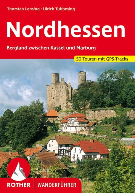 Cover: 9783763343461 | Nordhessen | Ulrich Tubbesing (u. a.) | Taschenbuch | 152 S. | Deutsch