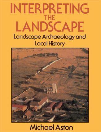 Cover: 9780415151405 | Interpreting the Landscape | Landscape Archaeology and Local History