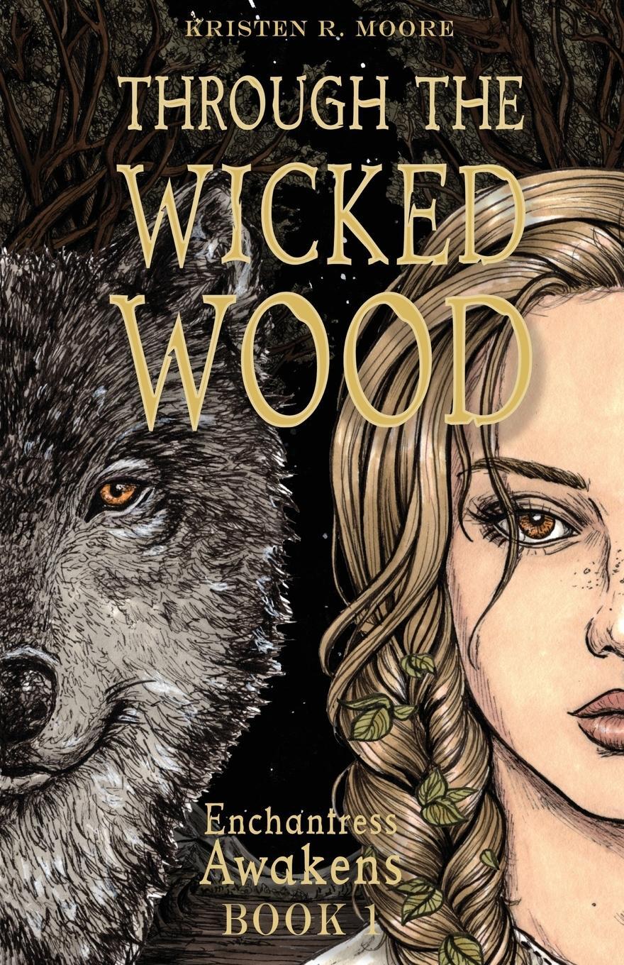 Cover: 9798988522522 | Through the Wicked Wood | Kristen R Moore | Taschenbuch | Paperback