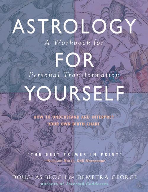 Cover: 9780892541225 | Astrology for Yourself: How to Understand and Interpret Your Own...