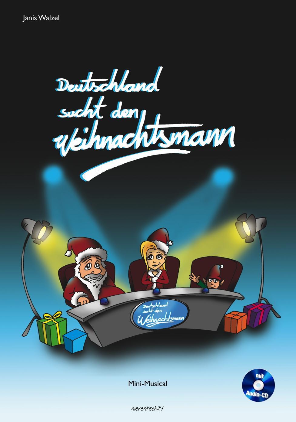 Cover: 9783944326238 | Deutschland sucht den Weihnachtsmann | Mini-Musical | Janis Walzel