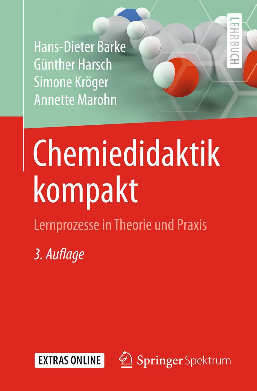 Cover: 9783662564912 | Chemiedidaktik kompakt | Lernprozesse in Theorie und Praxis | Buch