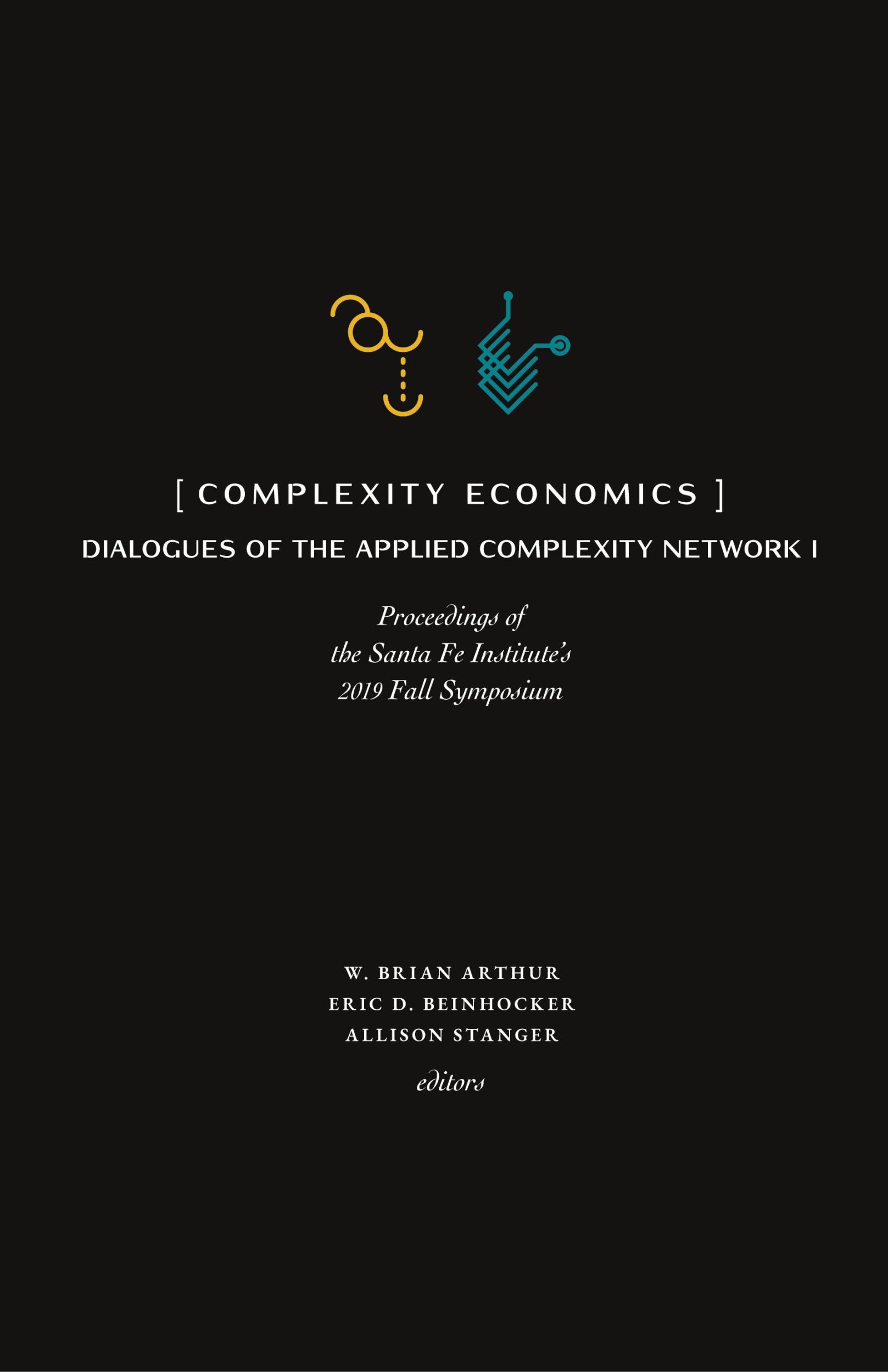 Cover: 9781947864375 | Complexity Economics | W Brian Arthur (u. a.) | Buch | Englisch | 2020