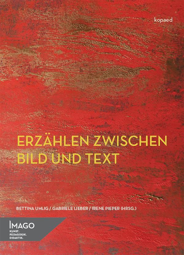 Cover: 9783867365062 | Erzählen zwischen Bild und Text | Bettina Uhlig (u. a.) | Taschenbuch